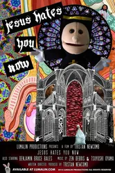 Jesus Hates You Now постер