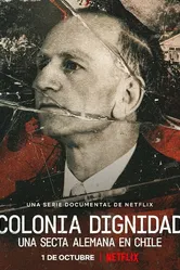 Colonia Dignidad: Eine deutsche Sekte in Chile постер