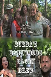 Bubba's Backwoods Bacon Brew постер