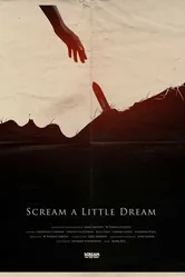 Scream a Little Dream 2014 постер
