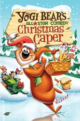 Yogi Bear's All-Star Comedy Christmas Caper постер