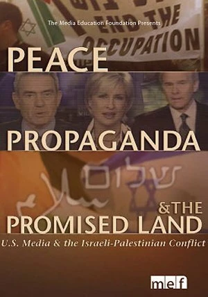 Постер Peace, Propaganda & the Promised Land