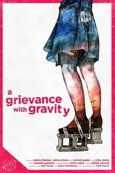 A Grievance with Gravity постер