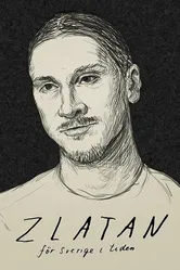 Zlatan - för Sverige i tiden постер