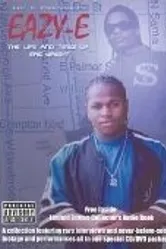 Eazy-E: The Life and Timez of Eric Wright постер