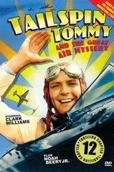 Tailspin Tommy in The Great Air Mystery постер