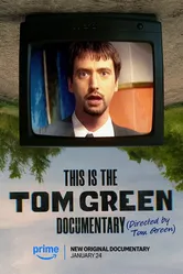 This Is the Tom Green Documentary постер