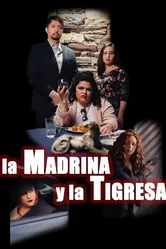 La madrina y la tigresa постер