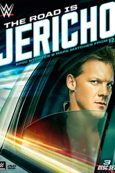 The Road Is Jericho: Epic Stories & Rare Matches from Y2J постер