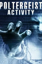 Poltergeist Activity постер