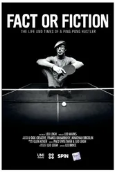 Fact or Fiction: The Life and Times of a Ping Pong Hustler постер