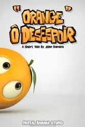 Orange Ô Desespoir постер