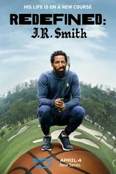 Redefined: J.R. Smith постер