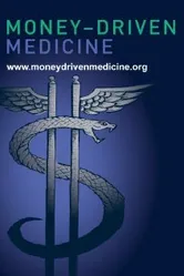 Money Driven Medicine постер