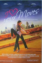 I Love Your Moves постер