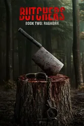 Мясники, книга вторая: Рагорн 2024 постер