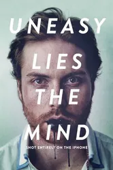 Uneasy Lies the Mind постер