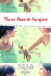 Three Days in Sarajevo постер