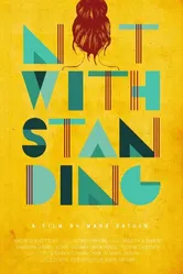 Notwithstanding постер