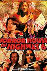 Horror House on Highway 6 постер