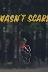 I Wasn't Scared постер
