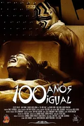 100 Años Igual постер