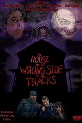 The House on the Wrong Side of the Tracks постер
