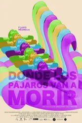 Donde los pájaros van a morir постер