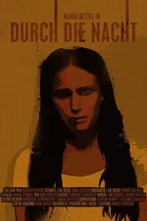 Durch die Nacht постер