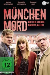 München Mord - Auf der Straße, nachts, allein постер