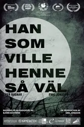 Han som ville henne så väl постер