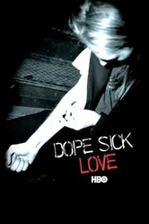 Dope Sick Love постер