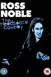 Ross Noble: The Headspace Cowboy постер