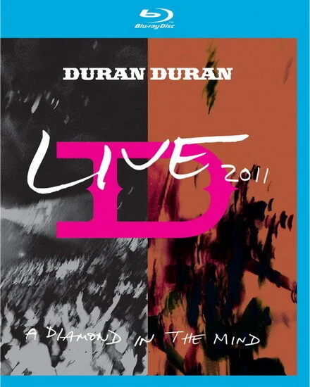 Постер Duran Duran: Live 2011 - A Diamond in the Mind