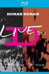 Duran Duran: Live 2011 - A Diamond in the Mind постер
