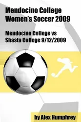 Mendocino College vs Shasta College 9/12/2009 постер