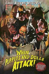 When Puppets and Dolls Attack! постер