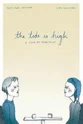 The Tide Is High постер