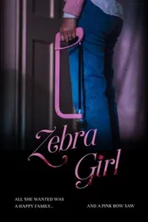 Zebra Girl постер