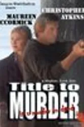 Title to Murder постер