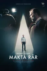Trond Giske - Makta rår постер