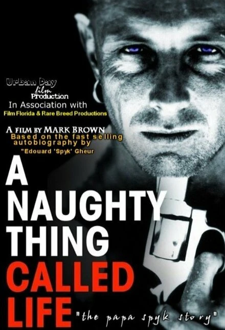 Постер A Naughty Thing Called Life