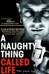 A Naughty Thing Called Life постер
