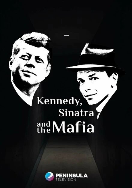 Постер Кеннеди, Синатра и мафия 2023