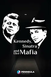 Кеннеди, Синатра и мафия 2023 постер