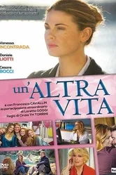 Un'altra vita постер