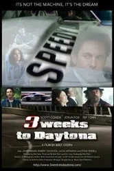 Три недели, чтобы попасть в Дайтону 2011 постер