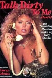 Talk Dirty to Me: Part Six постер