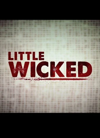 Постер Little Wicked 2013