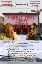 Shut Yer Dirty Little Mouth постер
